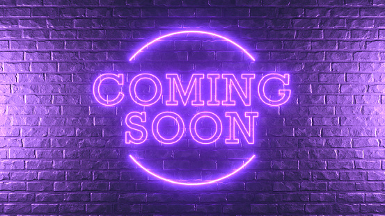 3D Rendering Brick Wall with Coming Soon Sign, Neon lighting.